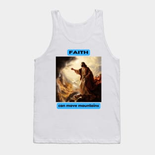 Faith can move mountains Tank Top